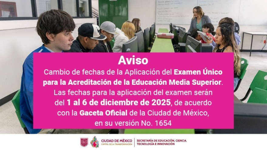 Cambio de fecha de aplicación del Examen Único