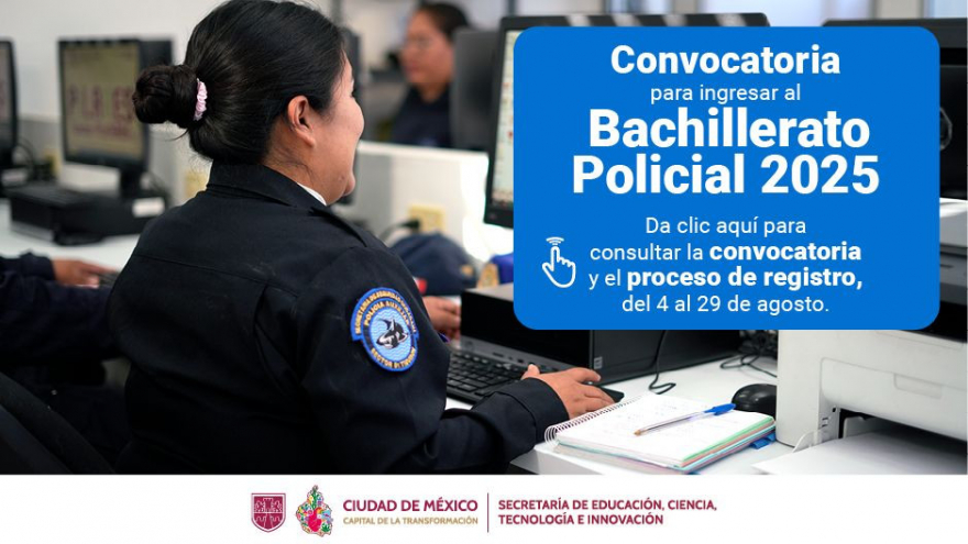 Convocatoria Bachillerato Policial, Generación 2025-B